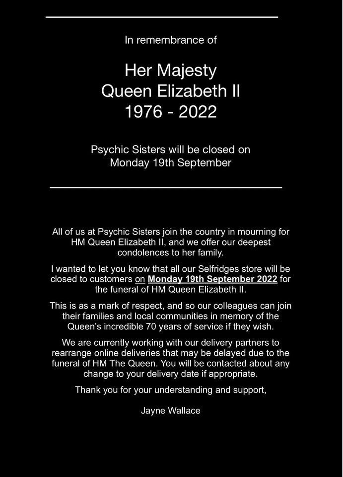 Psychic Sisters will be closed on Monday 19th September